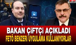 Bakan Çiftçi Açıkladı: FETÖ Benzeri Uygulama Kullanıyorlar