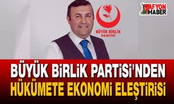 Büyük Birlik Partisi'nden Hükümete Ekonomi Eleştirisi