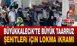 Büyükkalecik’te Büyük Taarruz Şehitleri için lokma ikramı