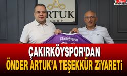 Çakırköyspor’dan Önder Artuk’a teşekkür ziyareti