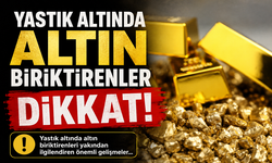 Yastık altında altın biriktirenler dikkat!