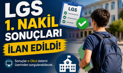 LGS 1. Nakil Sonuçları İlan Edildi