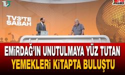 Emirdağ’ın Unutulmaya Yüz Tutan Yemekleri Kitapta Buluştu