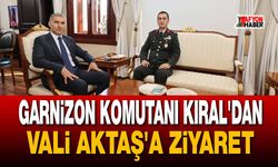 Garnizon Komutanı Kıral'dan Vali Aktaş'a Ziyaret