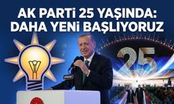 AK Parti 25 yaşında: Daha yeni başlıyoruz