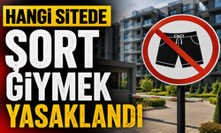 Hangi sitede şort giymek yasaklandı