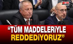 İYİ Parti: "Tüm Maddeleriyle Reddediyoruz”