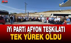 İYİ Parti Afyon Teşkilatı Tek Yürek Oldu