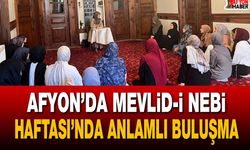 Afyon’da Mevlid-i Nebi Haftası’nda anlamlı buluşma