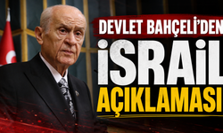 Devlet Bahçeli'den İsrail açıklaması!