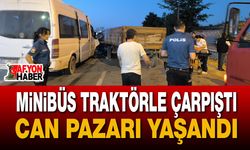 Minibüs traktörle çarpıştı: Can pazarı yaşandı