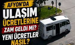 Afyon’da ulaşım ücretlerine zam geldi mi? Yeni ücretler nasıl?