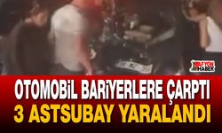 Otomobil bariyerlere çarptı: 3 Astsubay yaralandı