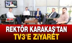 Rektör Karakaş'tan TV3'e ziyaret