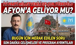 Selçuk Türkoğlu'nun bugün Afyon'a gelmesi bekleniyor!..