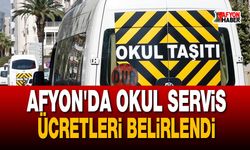 Afyon'da okul servis ücretleri belirlendi