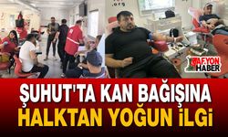 Şuhut'ta kan bağışına halktan yoğun ilgi