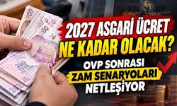 2027 asgari ücret ne kadar olacak?