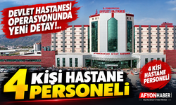 Yanlış algı var: Gözaltına alınan 4 kişi hastane personeli
