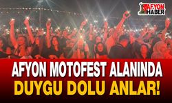 Afyon Motofest Alanında Duygu Dolu Anlar!