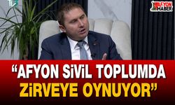 Afyon Sivil Toplumda Zirveye Oynuyor