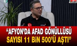 “Afyon’da AFAD gönüllüsü sayısı 11 bin 500’ü aştı”
