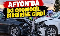 Afyon’da iki otomobil birbirine girdi