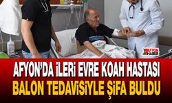Afyon’da ileri evre KOAH hastası balon tedavisiyle şifa buldu