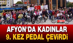 Afyon'da Kadınlar 9. kez pedal çevirdi