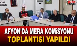 Afyon'da mera komisyonu toplantısı yapıldı