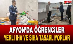 Afyon’da öğrenciler yerli İHA ve SİHA tasarlıyorlar