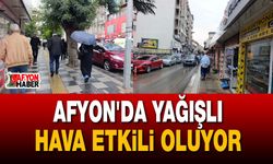 Afyon'da yağışlı hava etkili oluyor