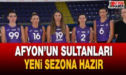 Afyon’un Sultanları yeni sezona hazır