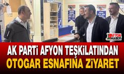 AK Parti Afyon Teşkilatından Otogar Esnafına Ziyaret