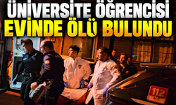 Üniversite öğrencisi evinde ölü bulundu