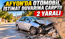 Afyon’da otomobil istinat duvarına çarptı! 2 yaralı
