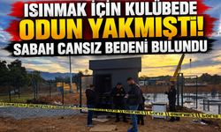Isınmak için kulübede odun yakmıştı! Sabah cansız bedeni bulundu