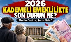2026 kademeli emeklilikte son durum ne?