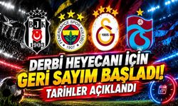 Derbi heyecanı için geri sayım başladı! Tarihler açıklandı