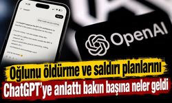 Oğlunu öldürme planını ChatGPT'ye anlattı bakın başına neler geldi