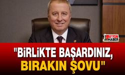 Hakan Şeref Olgun: "birlikte başardınız, bırakın şovu"