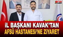 İl Başkanı Kavak’tan AFSÜ Hastanesi’ne ziyaret