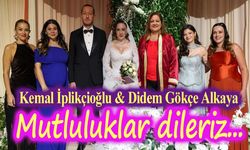 Kemal İplikçioğlu ile Didem Gökçe Alkaya dünyaevine girdi