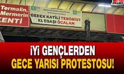 İYİ gençlerden gece yarısı protestosu!