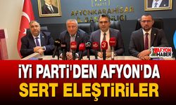 İYİ Parti'den Afyon'da sert eleştiriler