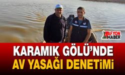 Karamık Gölü’nde av yasağı denetimi
