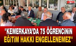 "Kemerkaya’da 75 Öğrencinin Eğitim Hakkı Engellenemez"