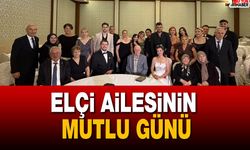 Elçi Ailesinin mutlu günü