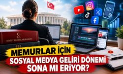 Memurlar için sosyal medya geliri dönemi sona mı eriyor?