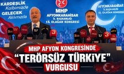MHP Afyon Kongresinde "Terörsüz Türkiye" Vurgusu
